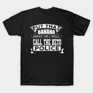 Put away that banana T-Shirt